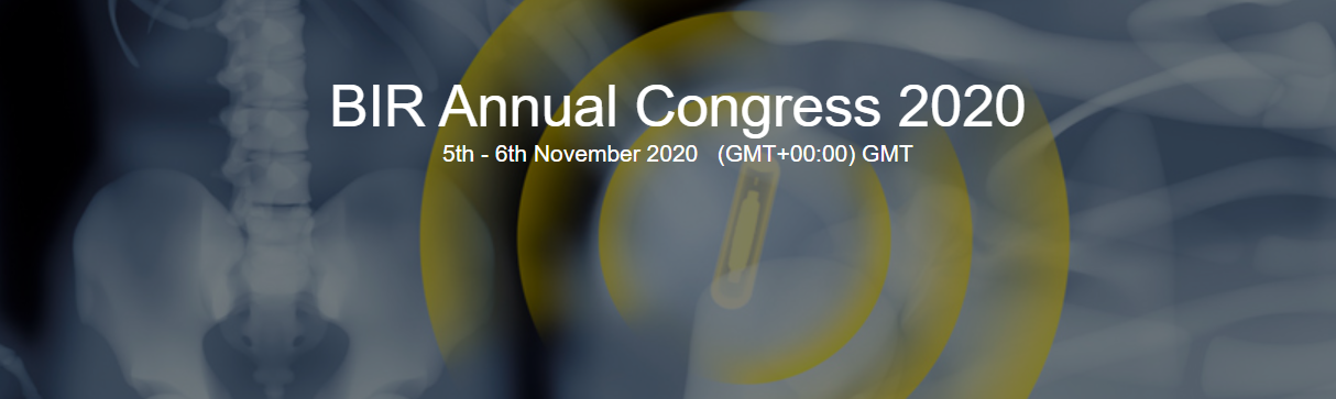Britsh Institute of Radiology  Annual Congress 2020