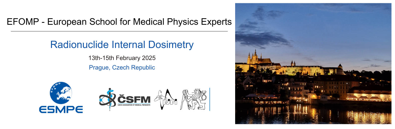 EFOMP School for Medical Physics Experts on Radionuclide Internal Dosimetry