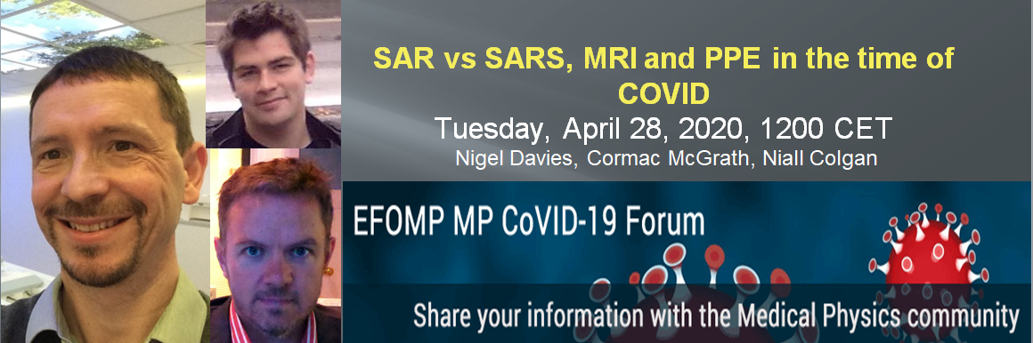 SAR vs SARS, MRI and PPE in the time of Covid - Lockdown Webinar