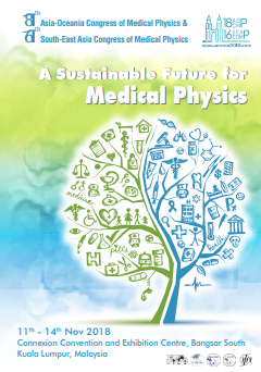 18th Asia-Oceania Congress of Medical Physics (AOCMP) & 16th South-East Asia Congress of Medical Physics (SEACOMP) 
